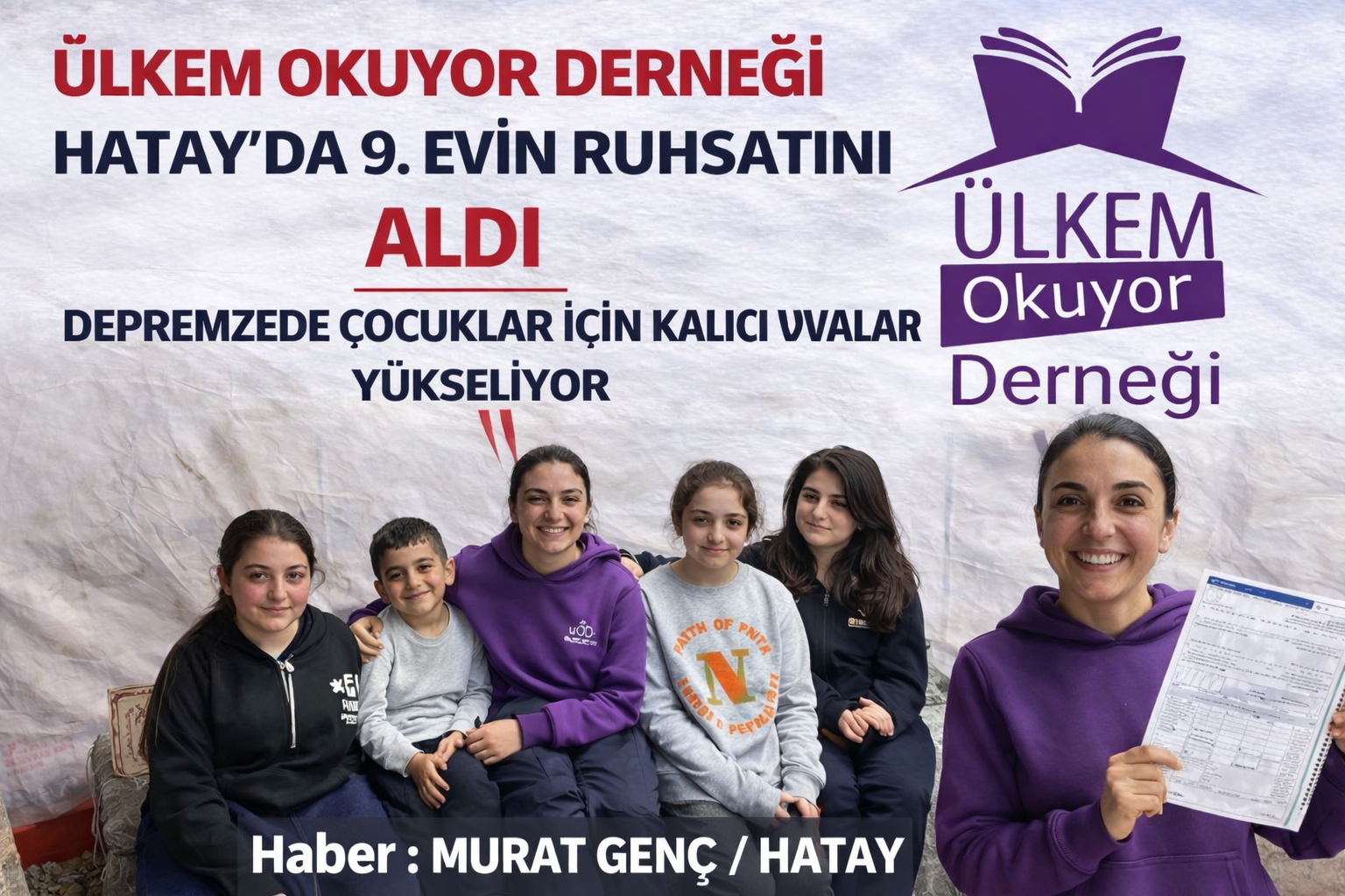 Ülkem Okuyor Derneği Hatay’da 9. Evin Ruhsatını Aldı Depremzede Çocuklar İçin Kalıcı Yuvalar Yükseliyor