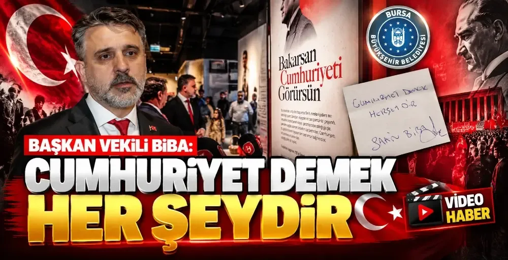 Başkan Vekili Biba: Cumhuriyet demek her şeydir
