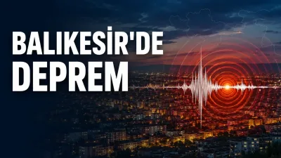 Balıkesir’de 6 deprem kaydedildi