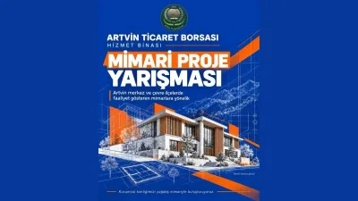 Artvin Ticaret Borsası hizmet binası için mimari proje yarışması